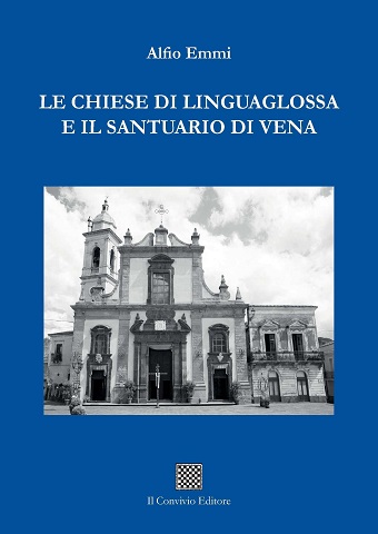Copertina di Le chiese di Linguaglossa e il Santuario di Vena