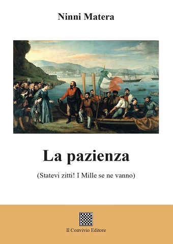 Copertina di La pazienza (Statevi zitti! I Mille se ne vanno)