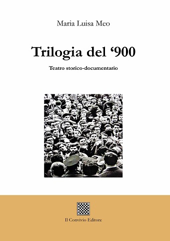 Copertina di Trilogia del ‘900. Teatro storico-documentario