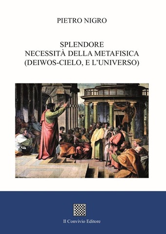 Copertina di Splendore. Necessità della metafisica (deiwos-cielo, e l’universo)