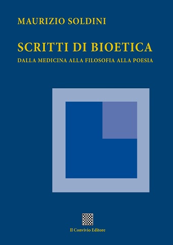 Copertina di Scritti di bioetica. Dalla medicina alla filosofia alla poesia