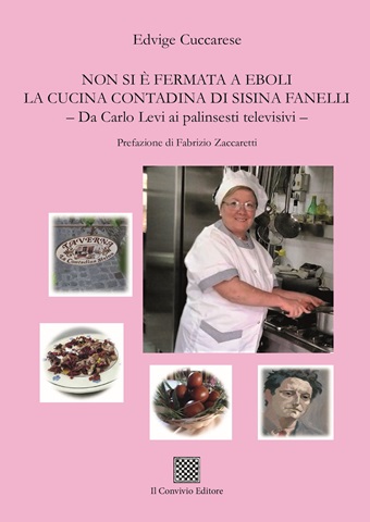 Copertina di Non si è fermata a Eboli la cucina contadina di Sisina Fanelli – Da Carlo Levi ai palinsesti televisivi 