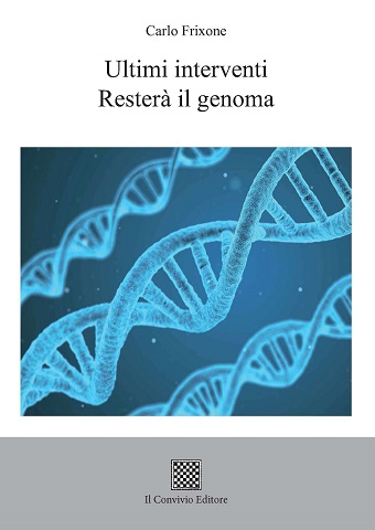 Copertina di Ultimi interventi. Resterà il genoma