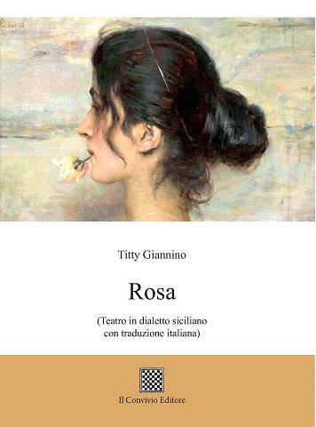 Copertina di Rosa (Teatro in dialetto siciliano con traduzione italiana)