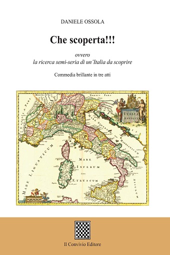 Copertina di Che scoperta!!! ovvero la ricerca semi-seria di un'Italia da scoprire. 