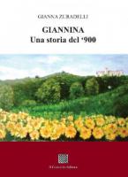 Giannina. Una storia del '900 di Gianna Zuradelli