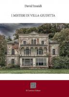 I misteri di Villa Giuditta di David Insaidi