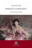 Rosalia “La Siciliana”, di Zummo Gaetano