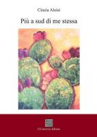 Più a sud di me stessa di Cinzia Aloisi