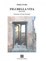 Fili della vita (Racconti) di Palma Civello