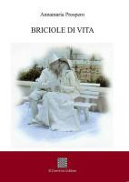 Briciole di vita di Annamaria Prospero