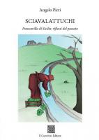 Sciavalattuchi. Francavilla di Sicilia: riflessi del passato di Angelo Pirri