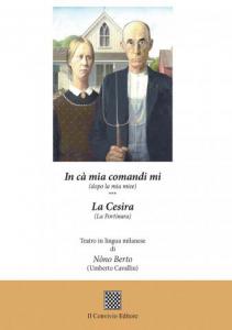 In cà mia comandi mi (dopo la mia miee)-La cesira (La portinara) di Umberto Cavallin