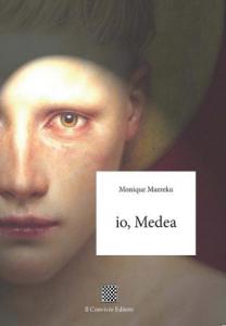 io, Medea di Monique Mazreku