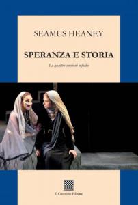 Speranza e storia. Le quattro versioni sofoclee di Seamus Heaney