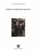 COME UN PROFUMO SOTTILE di Luciana Montali