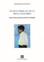 Lo sguardo al di là dell’azzurro di Armando Sacchetti