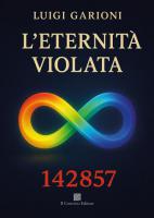 L’eternità violata di Luigi Garioni