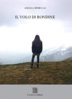 Il volo di rondine di Angela Miniello