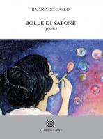 Bolle di sapone di Raimondo Gallo