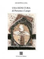 Usa ogni cura di Persona e Luogo di Giuseppina Lesa