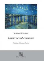 Lanterne sul cammino di Roberto Barbari