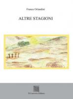 Altre stagioni di Franco Orlandini