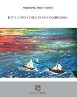 E o' viento vene a farme compagnia di Margherita Anna Pisanelli