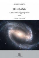 Big Bang. Canto del villaggio globale di Angelo Manitta