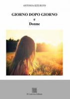 Giorno dopo giorno e donne di Antonia Izzi Rufo