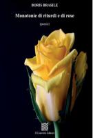 Monotonie di ritardi e di rose di Boris Brasile