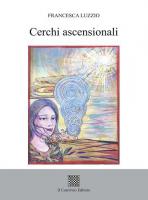 Cerchi ascensionali di Francesca Luzzio