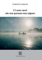 Ci sono cuori che non possono salpare di Roberto Barbari