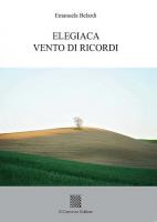 Elegiaca vento di ricordi di Emanuela Belardi