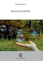 Bolle di sapone di Pietro D'Amico