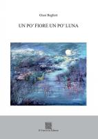 Un po’ fiore un po’ luna di Giusi Baglieri