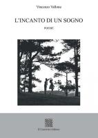 L’incanto di un sogno di Vincenzo Vallone
