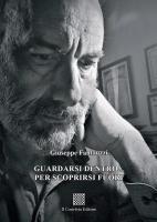 Guardarsi dentro… per scoprirsi fuori di Giuseppe Fantauzzi