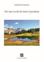 Nei tuoi occhi ho letto il perdono di Roberto Barbari