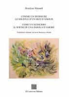 Comme un murmure - le souffle d'un mot d'amour di Roselyne Morandi
