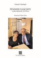 PENSIERI NASCOSTI – A MIA MOGLIE CETTINA di Antonio Tiralongo