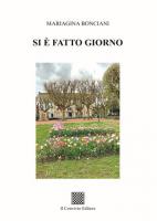 Si è fatto giorno di Mariagina Bonciani