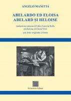 Abelardo ed Eloisa-Abelard şi Heloise di Angelo Manitta con traduzione di Iulia Zenovia Rolle