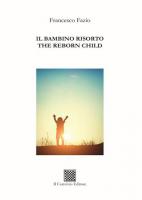 IL BAMBINO RISORTO – THE REBORN CHILD di Francesco Fazio
