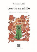 Creatio ex nihilo di Maurizio Libbi
