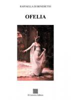 Ofelia di Raffaella Di Benedetto