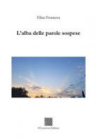 L’alba delle parole sospese di Elisa Fonnesu