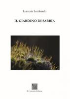Il giardino di sabbia di Lucrezia Lombardo